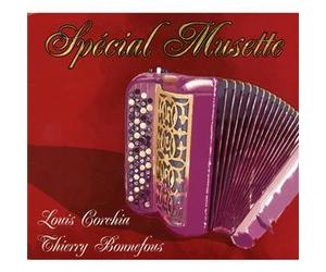Louis Corchia & Thierry Bonnefous - Spécial Musette