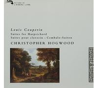 Louis Couperin : Suites for Harpsichord / Suites pour clavecin