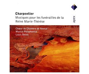 Louis Devos & Musica Polyphonica - Charpentier : Musiques Pour Les Funerailles De La Reine Marie-Therese - Apex
