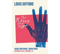 Louis Gifford Aches and Pains Book Two: Aches and Pains Sections 15-20 Nerve Root Sections 1-5 (2)