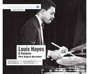 Louis Hayes, batterie - Louis Hayes & Company : The Super Quartet.
