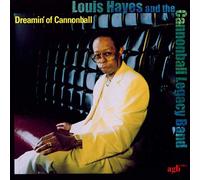 Louis Hayes - Dreamin' of Cannonball