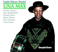 Louis Hayes Sextet - Una Max