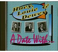 Louis, Huey & Dewey - A Date With...