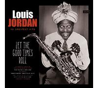 Louis Jordan - Let The Good Times Roll [180 gm 2LP vinyl] [Vinilo]