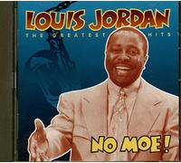 Louis Jordan - No Moe! Greatest Hits