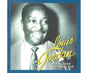 Louis Jordan - The Anthology: 1938