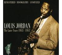 Louis Jordan The Later Years 1953 - 1957 (CD) Album (Importación USA)