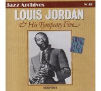 Louis Jordan - With His Timpany Five 1939/194