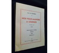 Louis Le Guennec. Nos vieux manoirs à légendes: 2e série. Vieux manoirs fortifiés, Tréguier, Léon, Cornouaille
