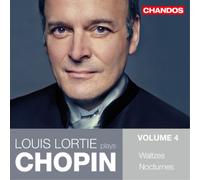Lortie, Louis - Louis Lortie Interpreta Chopin, Vol. 4: Valses; Nocturnos / Louis Lortie, Piano
