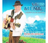 Louis Menar - Da Bin Ich Deheime!