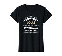 Louis Name - Es una Cosa de Louis Que no harías Camiseta gráfica económica, Mujer, Negro, L