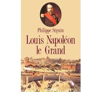 Louis Napoléon le Grand