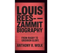 LOUIS REES-ZAMMIT BIOGRAPHY: From Rugby to Gridiron Glory
