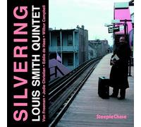 Louis Smith Quintet - Silvering