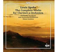Louis Spohr : Intégrale de l'Oeuvre pour clarinette et orchestre. Sundqvist, Gaudenz.