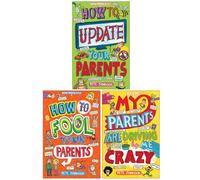 Louis the Laugh Series 3 Books Collection Set By Pete Johnson (How to Update Your Parents, How to Fool Your Parents & My Parents Are Driving Me Crazy)
