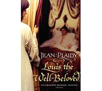 Louis the Well-Beloved: (French Revolution)