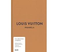 Louis Vuitton. Pasarela (MODA)