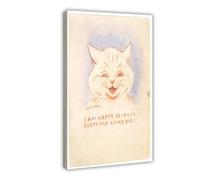 Louis Wain - Póster de gato con texto en inglés "I Am Happy Because Everyone Loves Me" para dormitorio, lienzo decorativo para pared, oficina, habitación, decoración estética, marco de regalo, 30 cm x