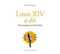 Louis Xiv A Dit (ebook)