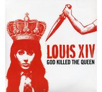 Louis XIV - God Killed the Queen [Vinilo]