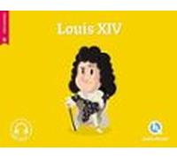 Louis Xiv (quelle Histoire)