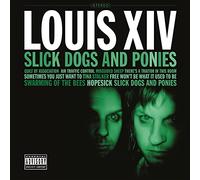 Louis XIV - Slick Dogs and Ponies [180 gm LP Coloured Vinyl] [Vinilo]
