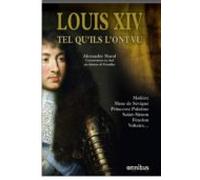 Louis Xiv Tel Quils Lont Vu (ebook)