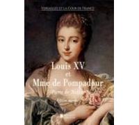 Louis Xv Et Madame De Pompadour (ebook)