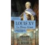 Louis Xv. Le Bien-aimé (ebook)