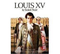 Louis XV, le soleil noir [Francia] [DVD]