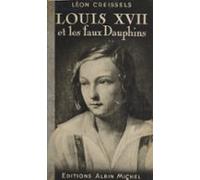 Louis Xvii Et Les Faux Dauphins (ebook)