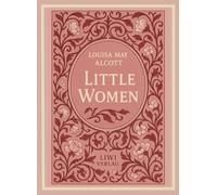 Louisa may alcott little women english e: Little Women (English Edition)