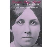 Louisa May Alcott On Race, Sex, And Slavery