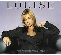 Louise - Arms Around the World