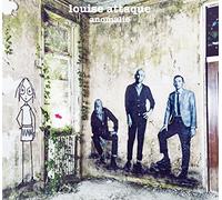 Louise Attaque - Anomalie