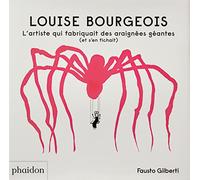LOUISE BOURGEOIS: L'artiste qui fabriquait des araignées géantes (et s'en fichait) (Albums)