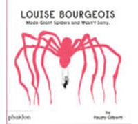 Louise Bourgeois Made Giant Spiders And Wasnt Sorry