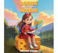 Louise Loves Cheese