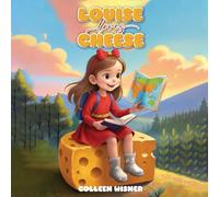 Louise Loves Cheese