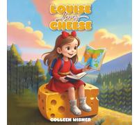 Louise Loves Cheese