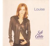 LOUISE - SOFT AND GENTLE CD UK 1ST AVENUE 1997