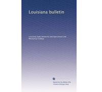 Louisiana bulletin: Volume 20