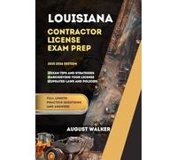 LOUISIANA CONTRACTOR LICENSE EXAM PREP: ELEVATE YOUR KNOWLEDGE, ACHIEVE LICENSING SUCCESS