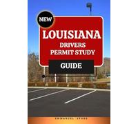 LOUISIANA DRIVERS PERMIT STUDY GUIDE