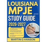 LOUISIANA MPJE STUDY GUIDE 2026-2027: Comprehensive Review of Important Topics with Real World Examples and Case Studies with 900 Questions and Answer