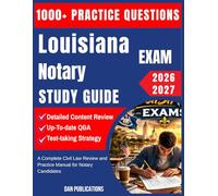 Louisiana Notary Exam Study Guide 2026-2027: A Complete Civil Law Review and Practice Manual for Notary Candidates