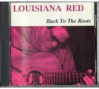 Louisiana Red - Back to The Roots [Import]